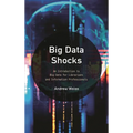 Big Data Shocks: An Introduction to Big Data for Librarians and Information Professionals