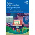 Data + Journalism: A Story-Driven Approach to Learning Data Reporting