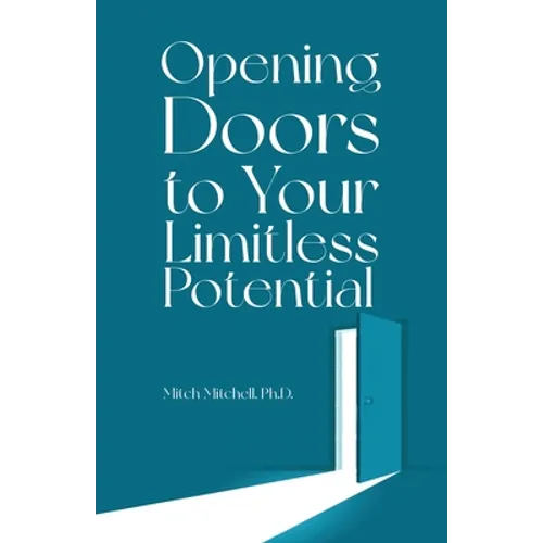 Opening Doors to Your Limitless Potential