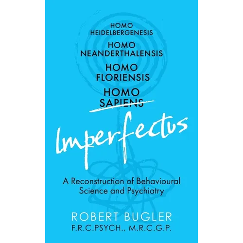 Homo Imperfectus