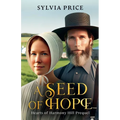 A Seed of Hope (Hearts of Harmony Hill Prequel)