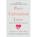 Pure Unlimited Love: Science and the Seven Paths to Inner Peace