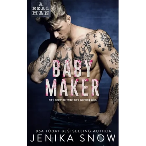 Baby Maker (A Real Man, 17)