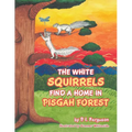 The White Squirrels Find a Home in Pisgah Forest