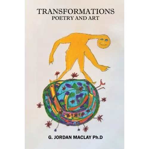 TRANSFORMATIONS Poetry And Art