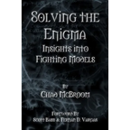 Solving the Enigma: Insights into Fighting Models