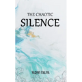 The Chaotic Silence