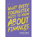 What Every Youngster Needs To Know About Finances