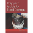 Prepper's Guide to Food Storage