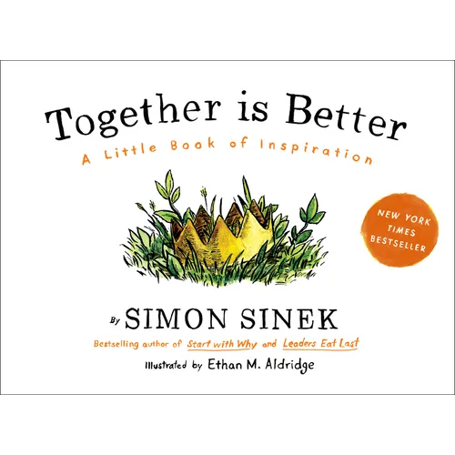 Together Is Better: A Little Book of Inspiration
