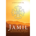 Jamil: Child of Light