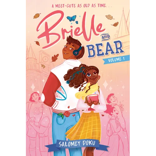Brielle and Bear: Volume 1: (A Graphic Novel)