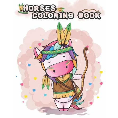 Horses Coloring Book: Horse Coloring Pages for Children