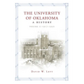 The University of Oklahoma: A History, Volume II: 1917-1950