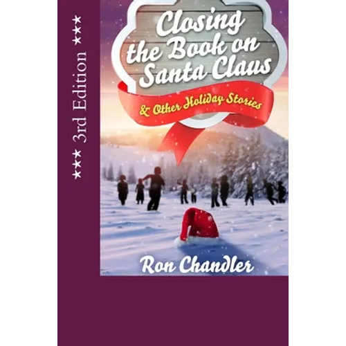 Closing the Book on Santa Claus & Other Holiday Stories