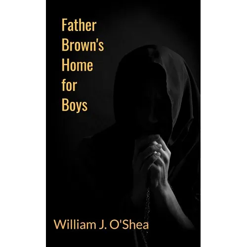 Father Brown's Home for Boys