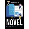 Novel: Plan It, Write It, Sell It