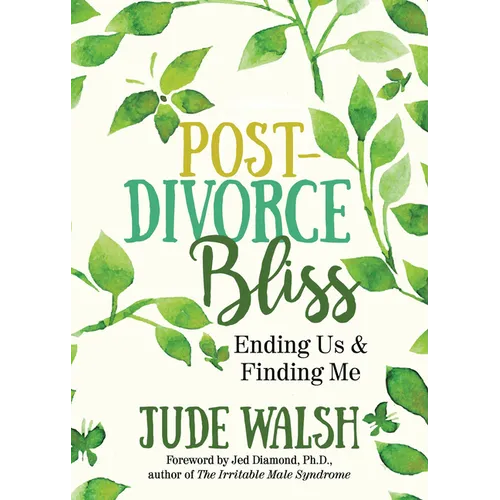 Post-Divorce Bliss: Ending Us and Finding Me