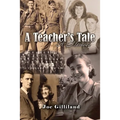 A Teacher's Tale: A Memoir