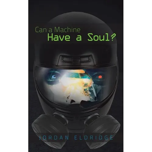 Can a Machine Have a Soul?
