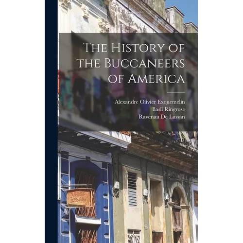 The History of the Buccaneers of America