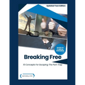 Breaking Free: 10 Concepts for Escaping the Porn Trap-Teen Edition