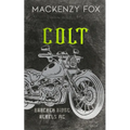 Colt: (Bracken Ridge Rebels MC) Special Edition