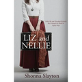 Liz and Nellie: Nellie Bly and Elizabeth Bisland's Race Around the World in Eighty Days