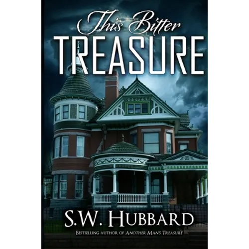 This Bitter Treasure: a romantic thriller