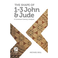 The Shape of 1-3 John & Jude: A Covenant-Literary Analysis