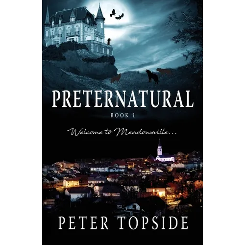 Preternatural (REVISED EDITION): A Psychological Horror Book