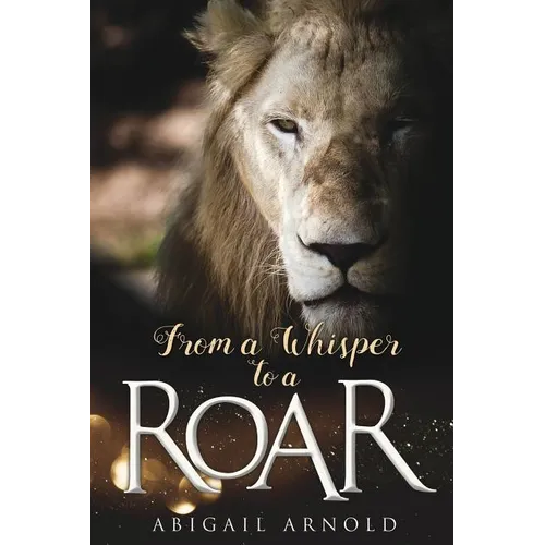 From a Whisper to a Roar