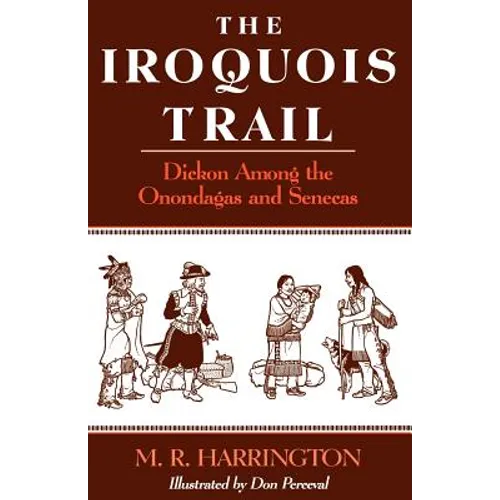 The Iroquois Trail: Dickon Among the Onondagas and Senecas