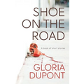 Shoe on the Road: A book of Short Stories