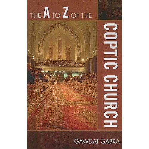 The A to Z of the Coptic Church