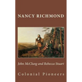 John McClung and Rebecca Stuart: Colonial Pioneers