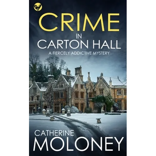 CRIME IN CARTON HALL a fiercely addictive mystery