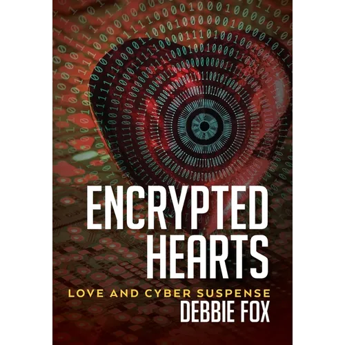 Encrypted Hearts: Love and Cyber Suspense