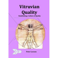 Vitruvian Quality: Establishing a culture of quality