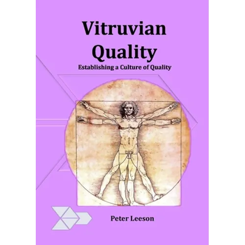 Vitruvian Quality: Establishing a culture of quality