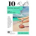 10 Little Rules for a Blissy Life