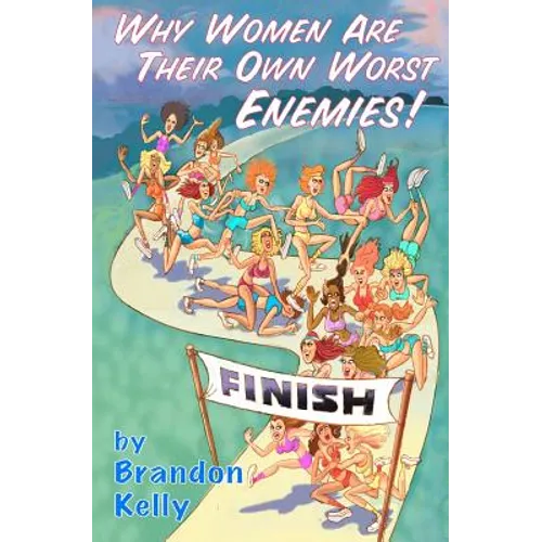 Why Women Are Their Own Worst Enemies!