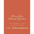 Roses from Vedanta Garden: An Anthology of Essays on Advaita Vedanta