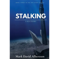 Stalking: A Sea Story