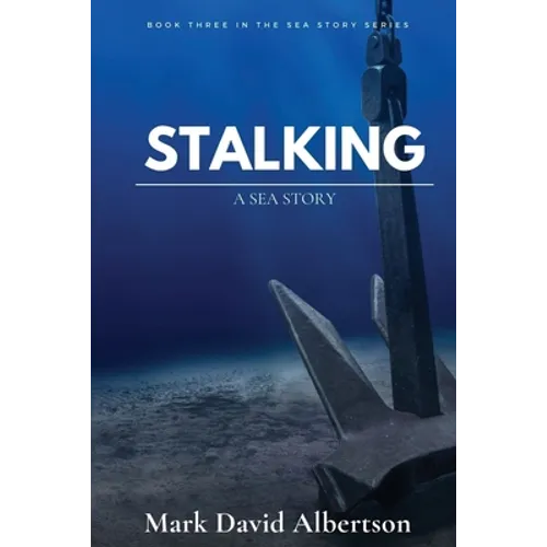 Stalking: A Sea Story
