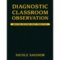 Diagnostic Classroom Observation: Moving Beyond Best Practice