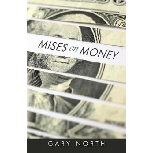 Mises on Money