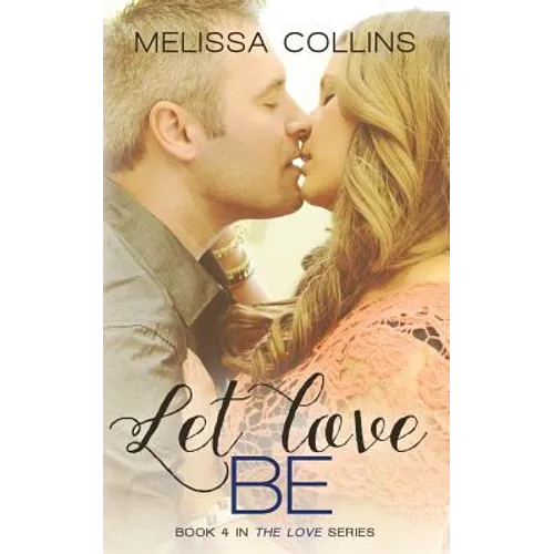 Let Love Be