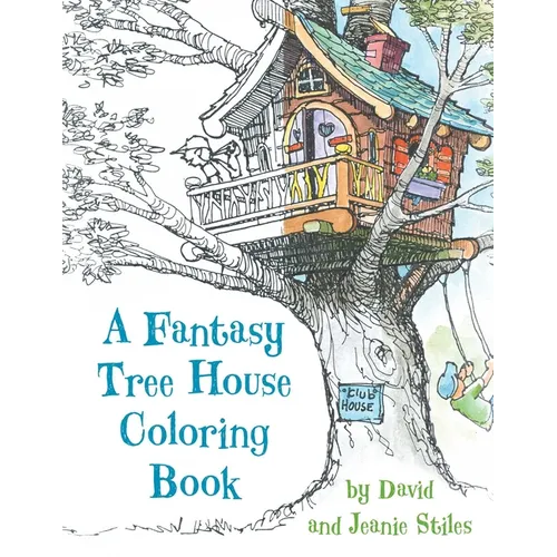 A Fantasy Tree House Coloring Book
