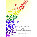 Hopeful Hearts and Butterfly Blessings